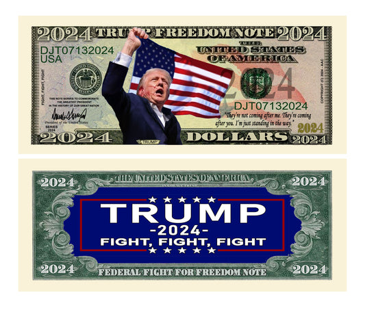 Trump 2024 "Fight, Fight, Fight" Note